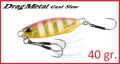 Drag Metal Cast Slow Jig 40gr.