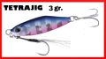 Tetrajig 3gr.