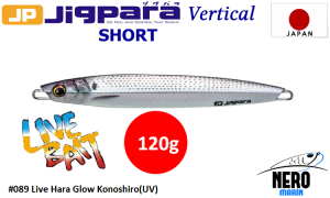 MC Jigpara Vertical Short JPV-120gr #89 Live Hara Glow Konoshiro (UV)