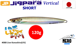 MC Jigpara Vertical Short JPV-120gr #88 Live Konoshiro (UV)
