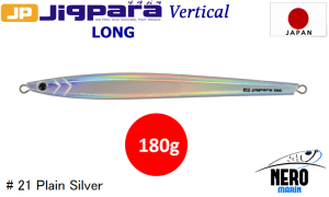 MC Jigpara Vertical Long JPVL-180gr #21 Plain Silver