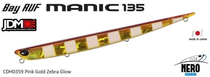 Bay Ruf Manic 135 CDH0359 Pink Zebra Glow