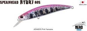 Spearhead Ryuki 80S  ADA4019 / Pink Yamame