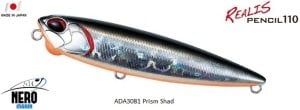Realis Pencil 110  ADA3081 / Prism Shad