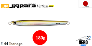MC Jigpara Vertical Ikanago JPVIK-180gr #44 Ikanago