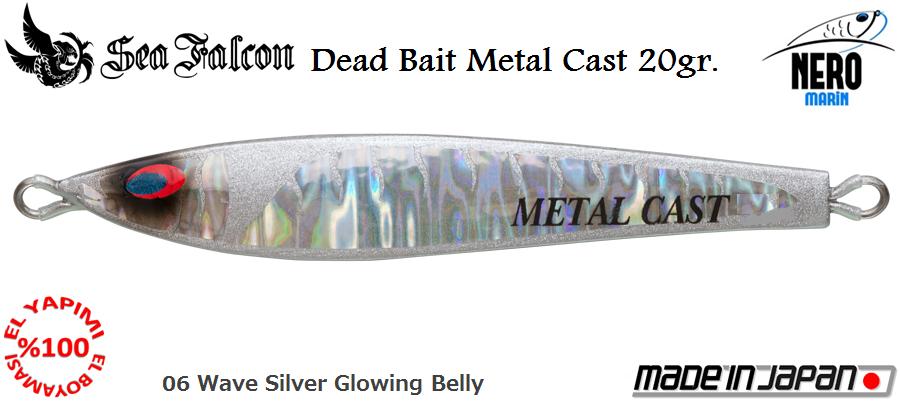 Dead Bait Metal Cast 20 Gr.	06	Silver Glowing Belly