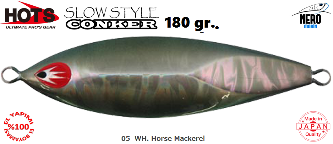 Hots Slow Style Conker 180gr. 05  WH. Horse Mackerel
