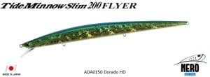 Tide Minnow Slim Flyer 200  ADA0150 / Dorado HD