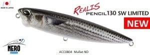 Realis Pencil 130SW  ACC0804 / Mullet ND