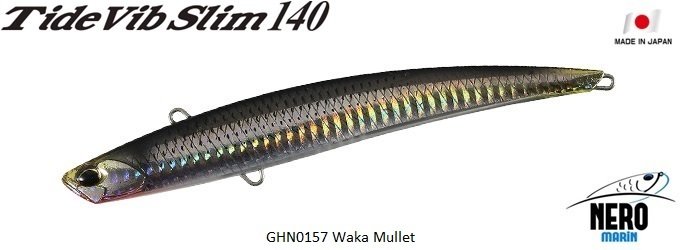 Tide Vib Slim 140  GHN0157 / Waka Mullet