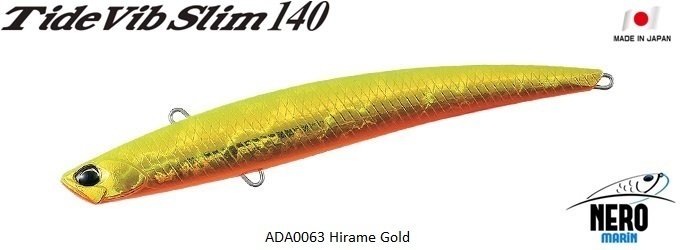 Tide Vib Slim 140  ADA0063 / Hirame Gold