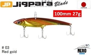MC Jigpara Blade JPB  100mm-27gr #03 Red Gold