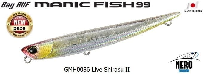 Duo Bay Ruf Manic Fish 99 GMH0086 Live Shirasu II