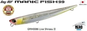 Duo Bay Ruf Manic Fish 99 GMH0086 Live Shirasu II
