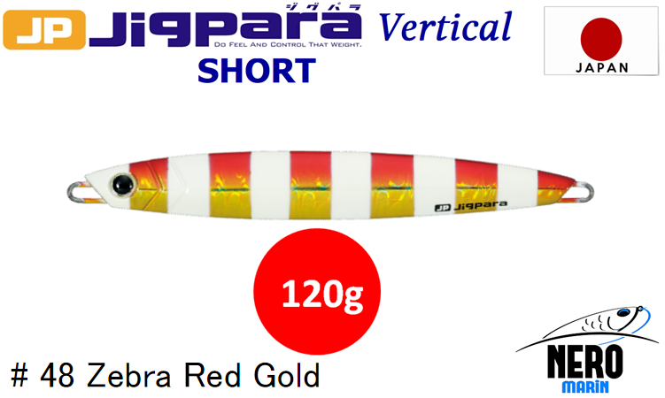 MC Jigpara Vertical Short JPV-120gr #48 Zebra Red Gold
