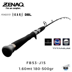 Zenaq Fokeeto DBL FB53-J15 İkari 1.60mt 180-500gr (1P) Tetikli Jigging Kamış